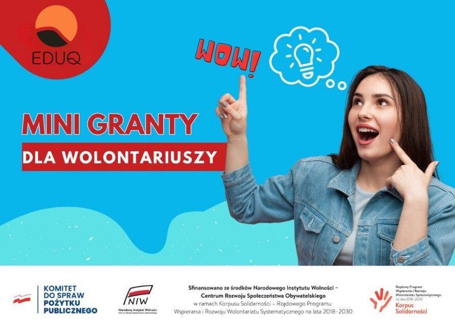 Konkurs MINI GRANTY dla Wolontariuszy Stowarzyszenia EDUQ  II nabór